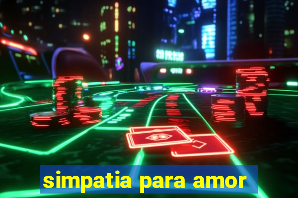 simpatia para amor